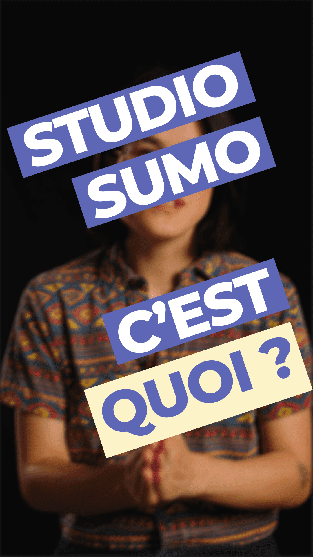 Pourquoi Studio Sumo ?